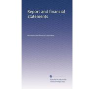 Report and financial statements: Volume 4