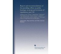 Report and recommendations of the presiding officer at public hearings on proposed revisions of regulations, part 541: Defining the terms "executive," ... 10, 1940 (Harold Stein, presiding officer)