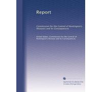 Report: Commission for the Control of Huntington's Diseases and its Consequences: Volume 2