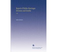 Report of Births Marriages Divorces and Deaths: 1903