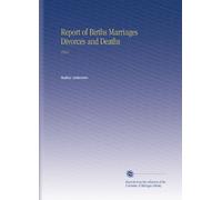 Report of Births Marriages Divorces and Deaths: 1914