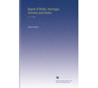 Report of Births, Marriages, Divorces and Deaths.: No. 17 1869