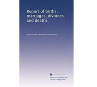 Report of births, marriages, divorces and deaths: Volume 40