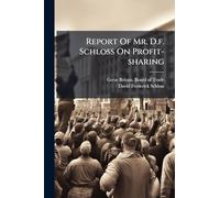 Report Of Mr. D.f. Schloss On Profit-sharing