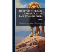 Report of the Board of Metropolitan Park Commissioners