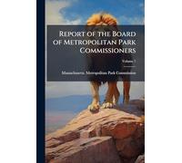Report of the Board of Metropolitan Park Commissioners