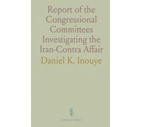 Report of the Congressional Committees Investigating the Iran-Contra Affair