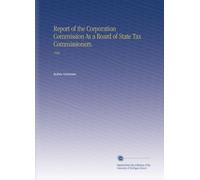 Report of the Corporation Commission As a Board of State Tax Commissioners.: 1920