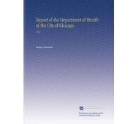 Report of the Department of Health of the City of Chicago.: 1922