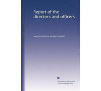 Report of the directors and officers: Volume 16