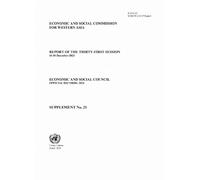 Report of the Economic and Social Commission for Western Asia 2023: Report of the Thirty-first Session