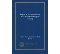 Report of the Home Loan Bank Board for the year ending (1966)