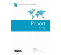Report of the International Narcotics Control Board for 2025
