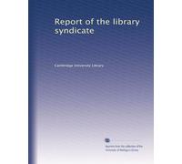 Report of the library syndicate: Volume 2