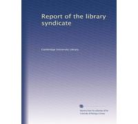 Report of the library syndicate: Volume 4
