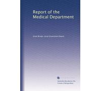 Report of the Medical Department