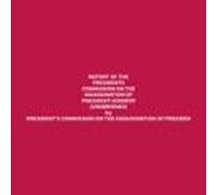 Report Of The Presidents Commission On The Assassination Of President Kennedy (Unabridged)