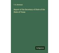 Report of the Secretary of State of the State of Texas