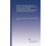 Report of the Subcommittee on Research and Development on the five-year power reactor development program proposed by the Atomic Energy Commission
