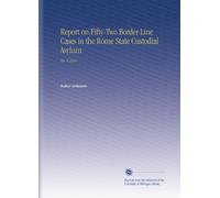 Report on Fifty-Two Border-Line Cases in the Rome State Custodial Asylum: No. 4 1914