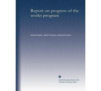 Report on progress of the works program (1937 Dec)
