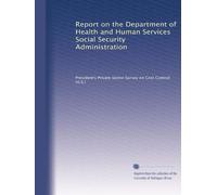 Report on the Department of Health and Human Services Social Security Administration