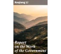 Report On The Work Of The Government (ebook)