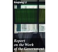 Report On The Work Of The Government (ebook)