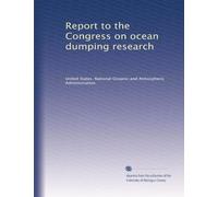 Report to the Congress on ocean dumping research: Volume 3