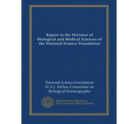 Report to the Division of Biological and Medical Sciences of the National Science Foundation