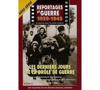 Reportages de guerre 1939/1945 "Les derniers jours de la drole de guerre" - Neuf