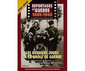 Reportages de guerre 1939/1945 "Les derniers jours de la drole de guerre" - Neuf