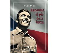 Reportaje al pie de la horca: 1 (Narrativa)