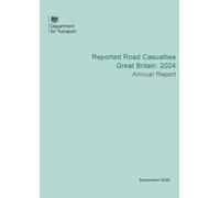 Reported Road Casualties Great Britain: 2024: Including CD-ROM of data