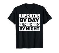 Reportero Periodismo Medios De Comunicación - Reportero Camiseta