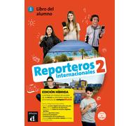 Reporteros Internacionales 2 A1-A2 Ed. Híbrida Libro del alumno | Aa. Vv.