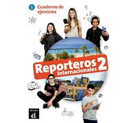Reporteros internacionales 2 - Cuaderno de ejercicios + audio download. A1/A2