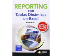 Reporting Con Tablas Dinamicas En Excel (SIN COLECCION)