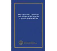 Reports of cases argued and determined in the Supreme Court of South Carolina (v.20)