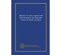Reports of cases argued and determined in the Supreme Court of South Carolina (v.30)