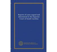 Reports of cases argued and determined in the Supreme Court of South Carolina (v.34)