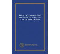 Reports of cases argued and determined in the Supreme Court of South Carolina (v.36)