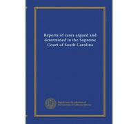 Reports of cases argued and determined in the Supreme Court of South Carolina (v.38)