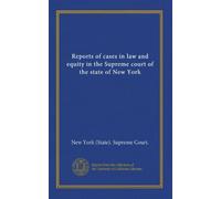 Reports of cases in law and equity in the Supreme court of the state of New York (v.028)