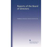 Reports of the Board of directors: Volume 5