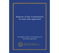 Reports of the Commission on East side approach
