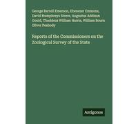 Reports of the Commissioners on the Zoological Survey of the State