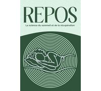 Repos: La science du sommeil et de la récupération