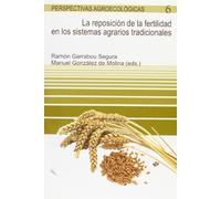 Reposición de la fertilidad en los sistemas agrarios tradicionales, La (PERSPECTIVAS AGROECOLÓGICAS)