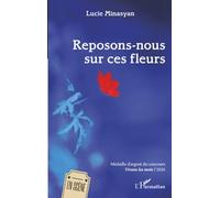 Reposons-nous sur ces fleurs: Médaille d'argent du concours Vivons les mots ! 2026
